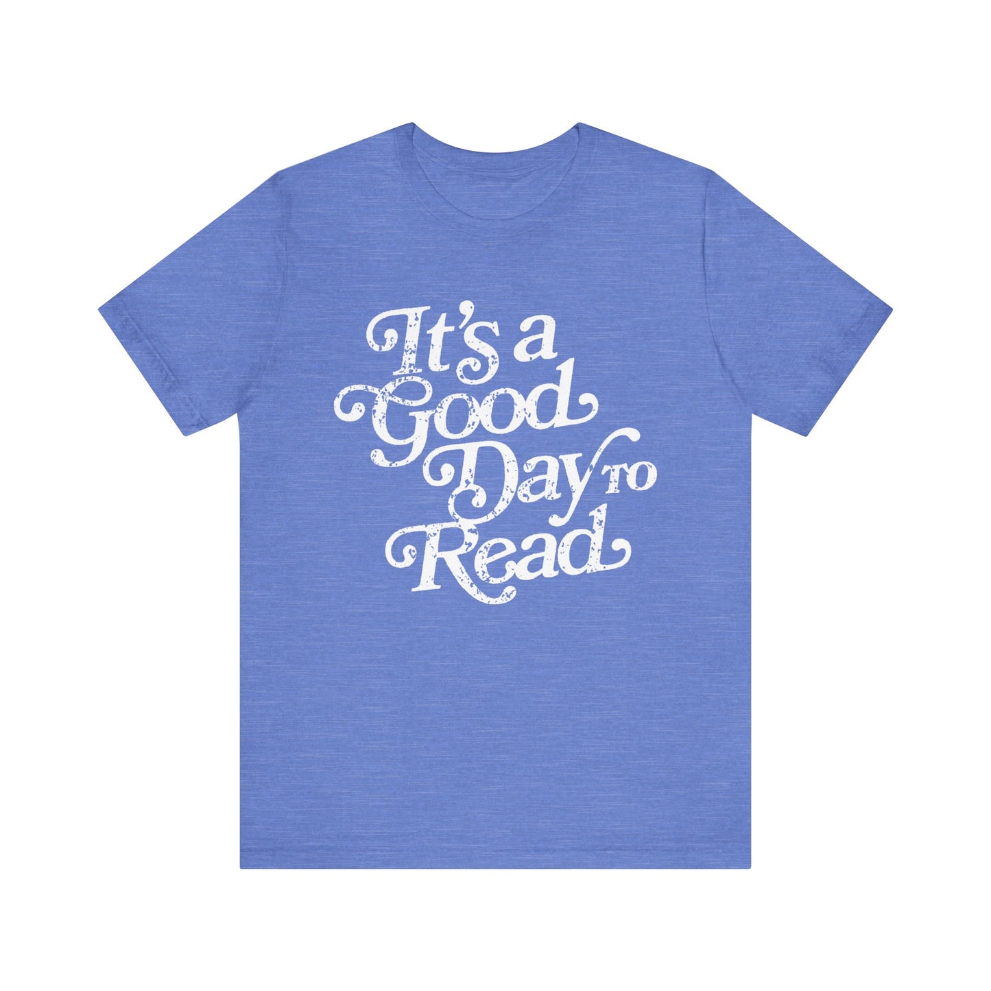 "It's a Good Day to Read" Teacher T-Shirt