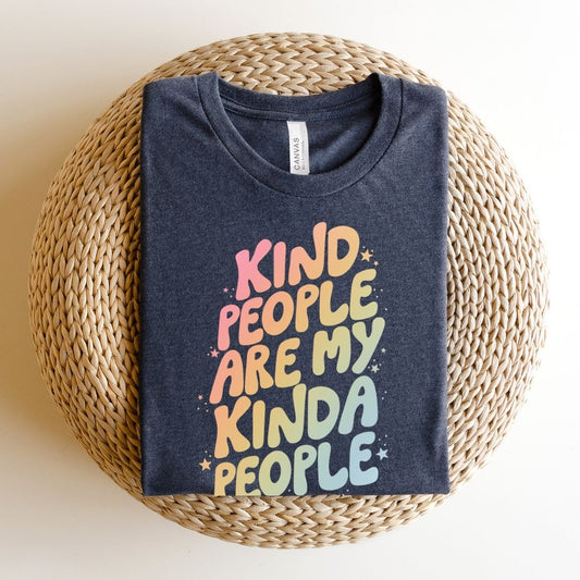 "Kind People are my Kinda People" Teacher T-shirt