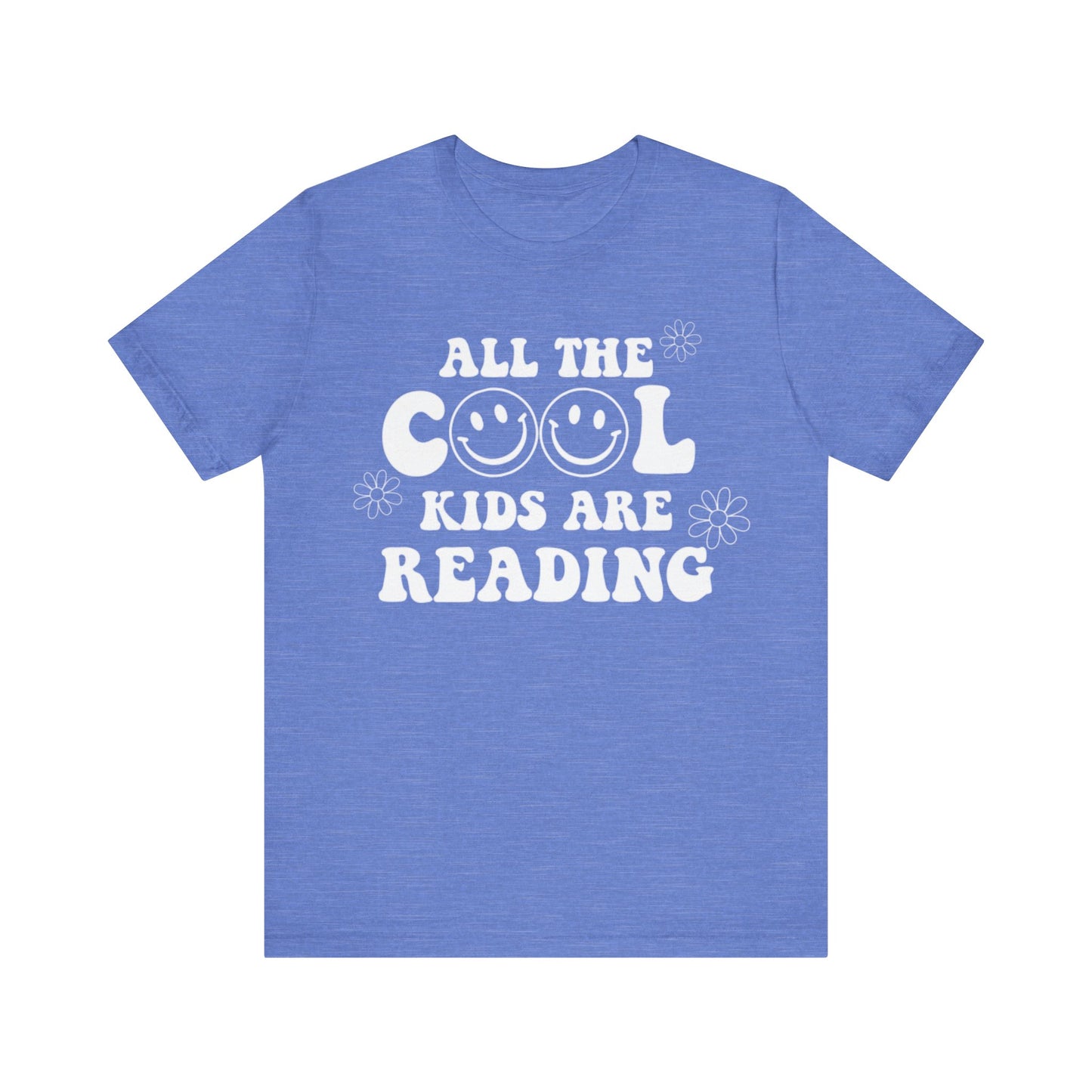 "All the Cool Kids are Reading" Teacher T-Shirt