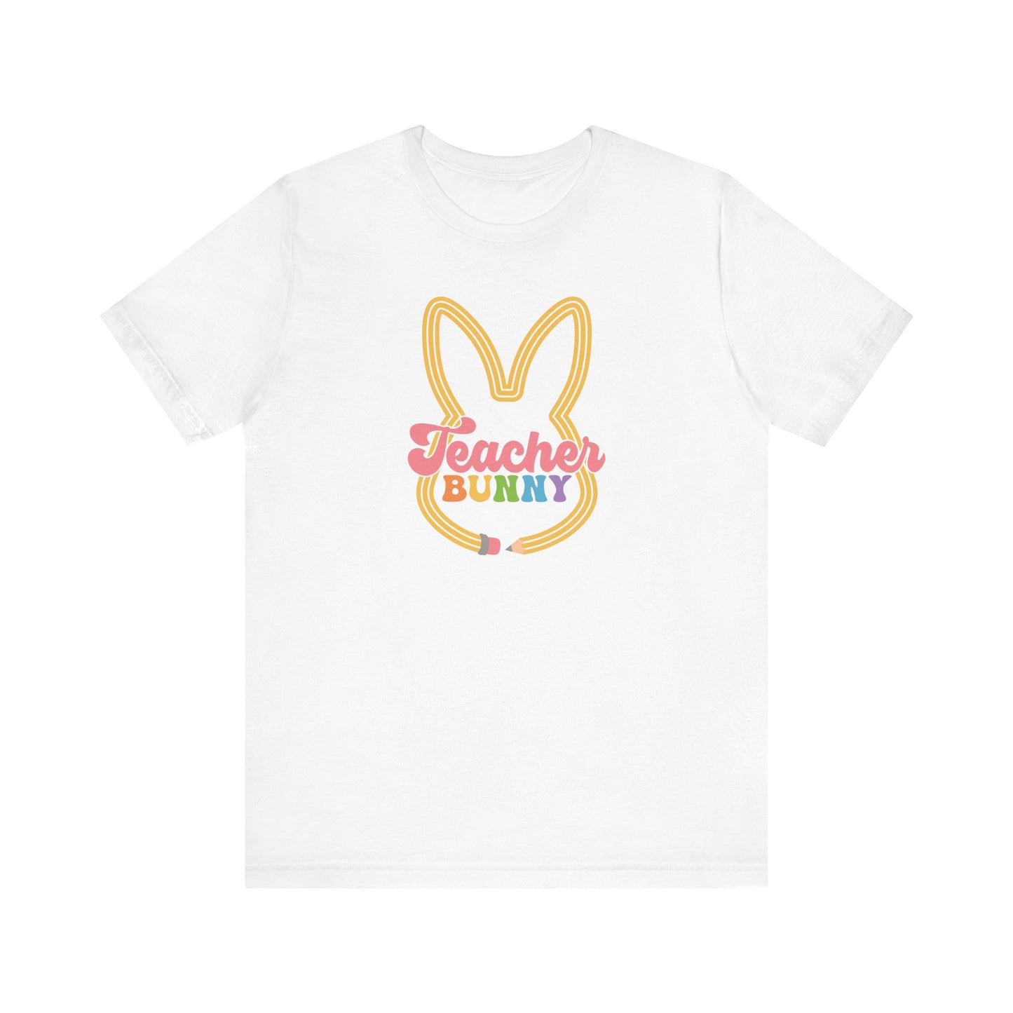 "Teacher Bunny" Easter Teacher T-shirt