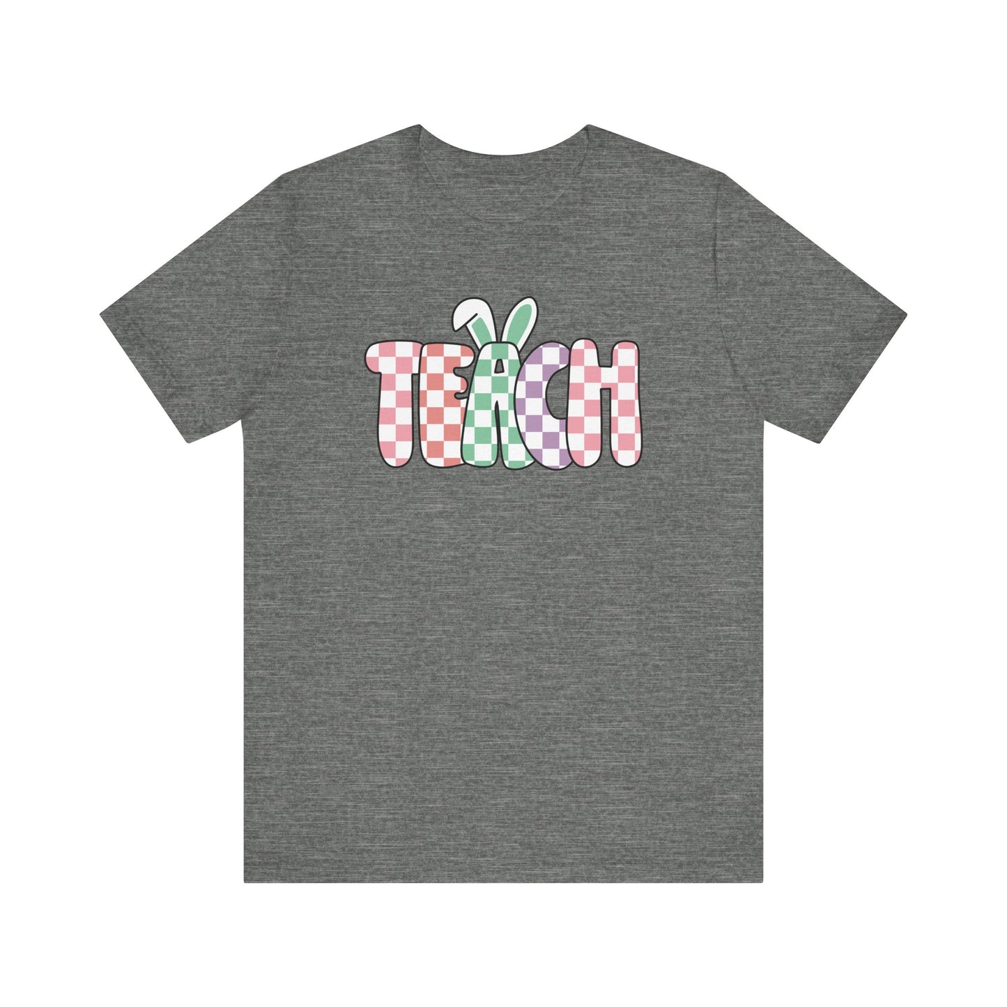 "Teach Bunny Ears" Easter Teacher T-shirt