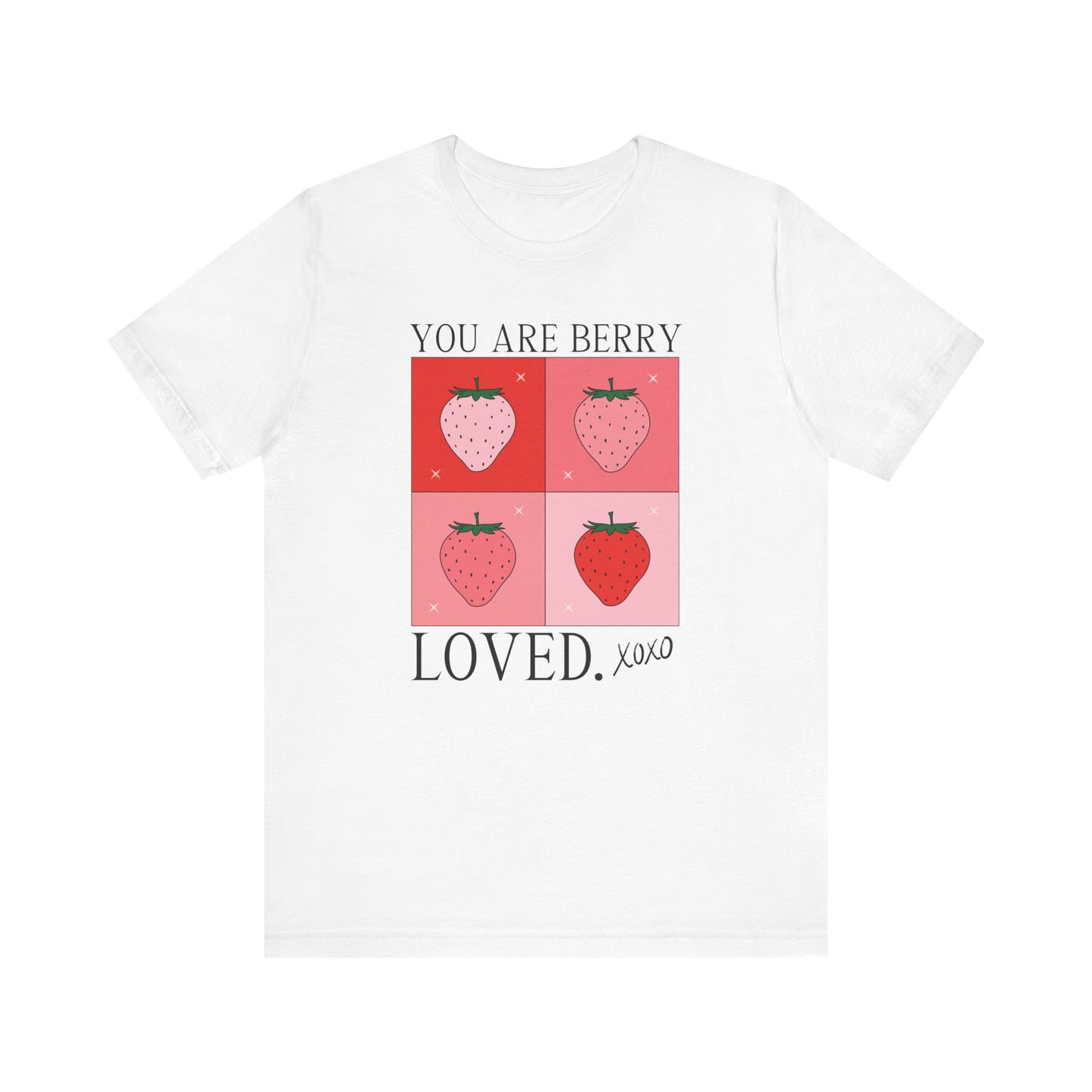 "You Are Berry Loved" Strawberry Teacher T-shirt