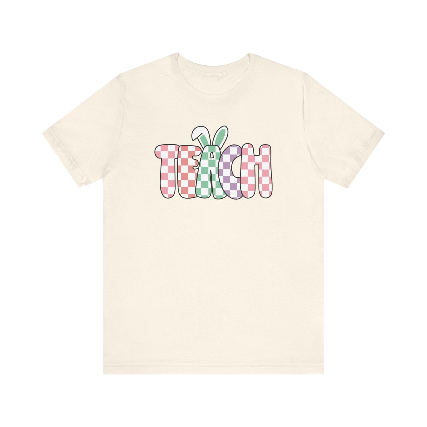 "Teach Bunny Ears" Easter Teacher T-shirt