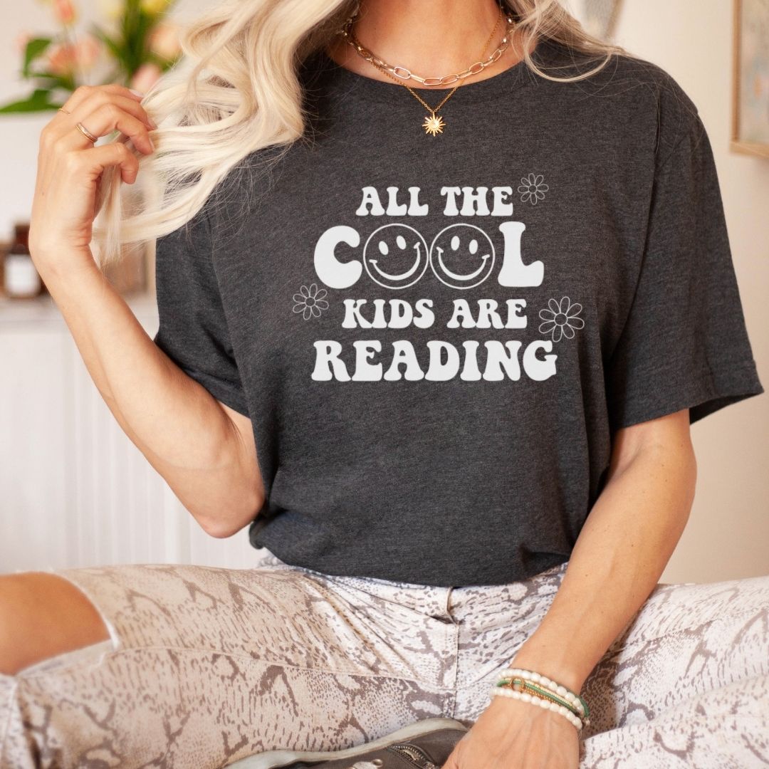 "All the Cool Kids are Reading" Teacher T-Shirt