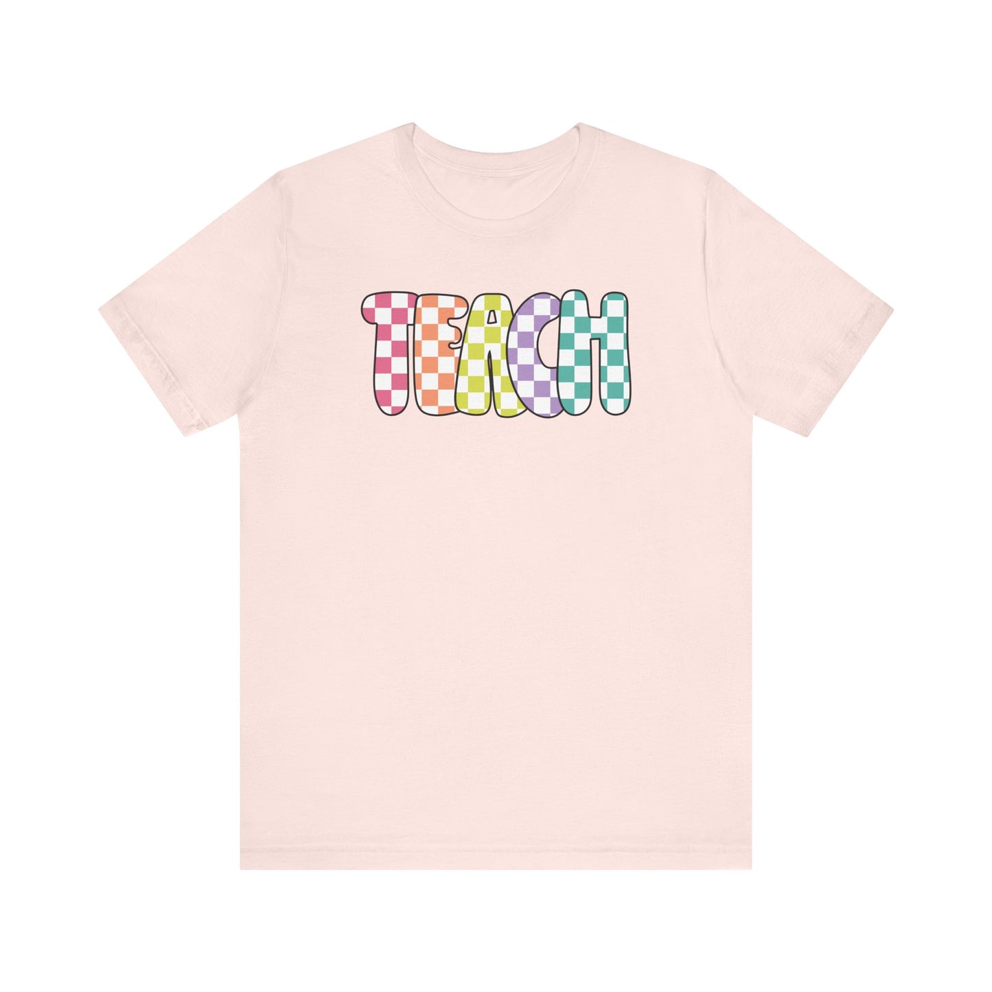 "Checkered Colorful Teach" Teacher T-shirt