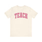 "TEACH" Heart Varsity Letter Teacher T-shirt