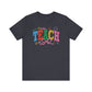 "Crayon Teach" Teacher T-shirt