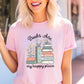 "Books are my Happy Place" Teacher T-Shirt