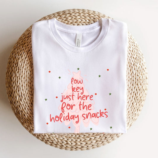 "Low Key Just Here for the Holiday Snacks" Teacher T-shirt