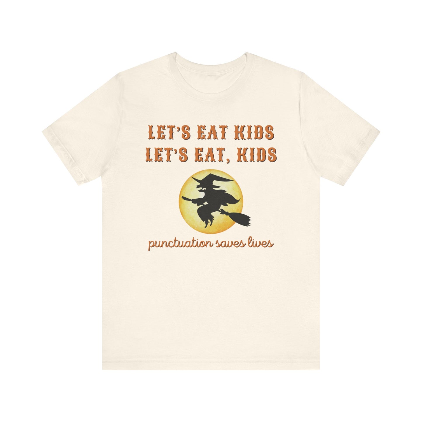 "Let's Eat Kids" Funny Halloween Teacher T-shirt