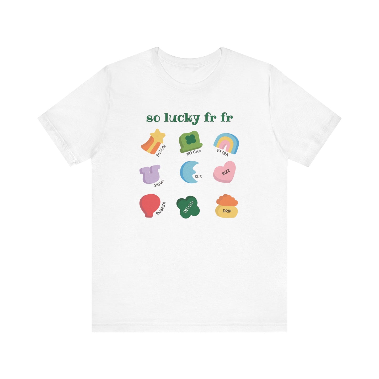 "So Lucky FR FR" Funny Slang Teacher T-shirt