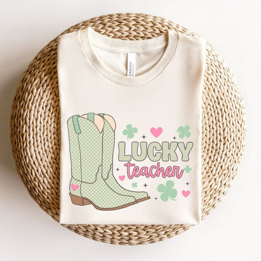 "Lucky Teacher Boots" Teacher T-shirt