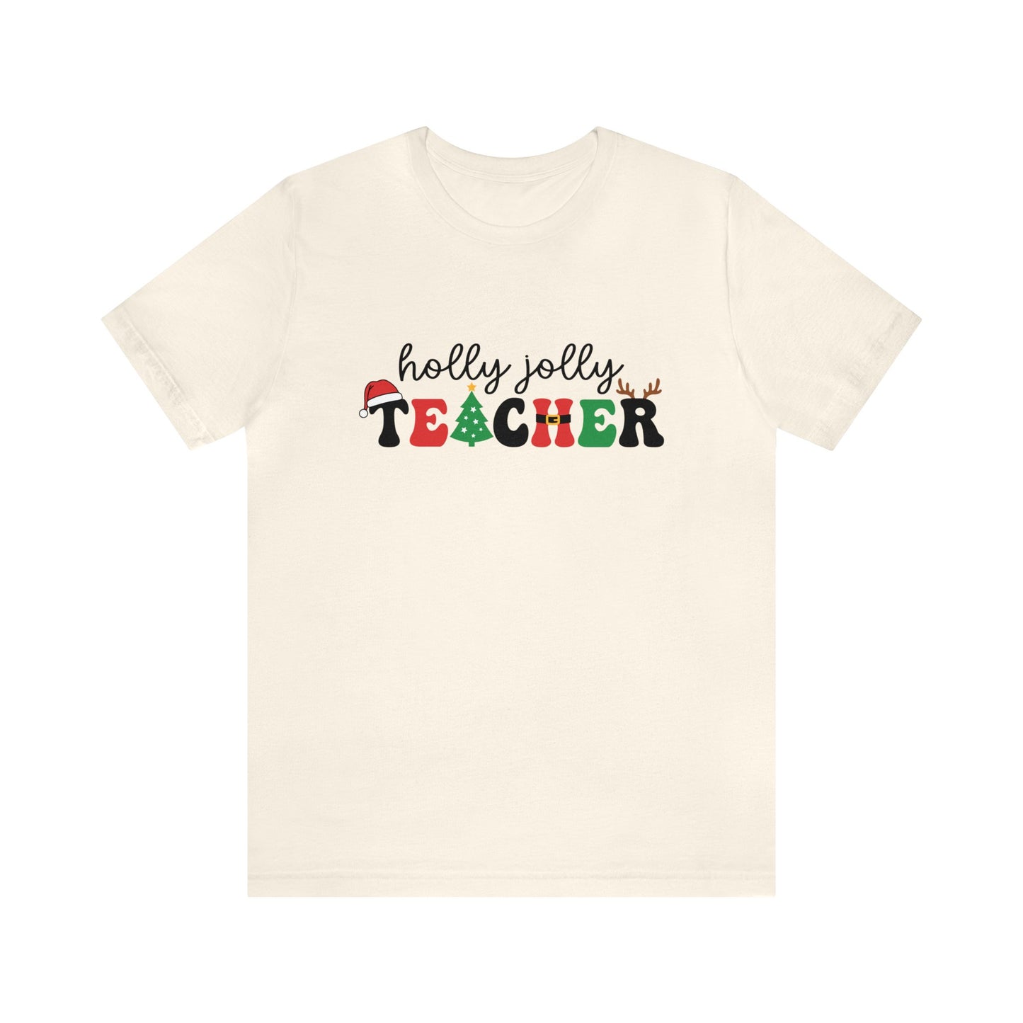 "Holly Jolly Teacher" Teacher T-shirt