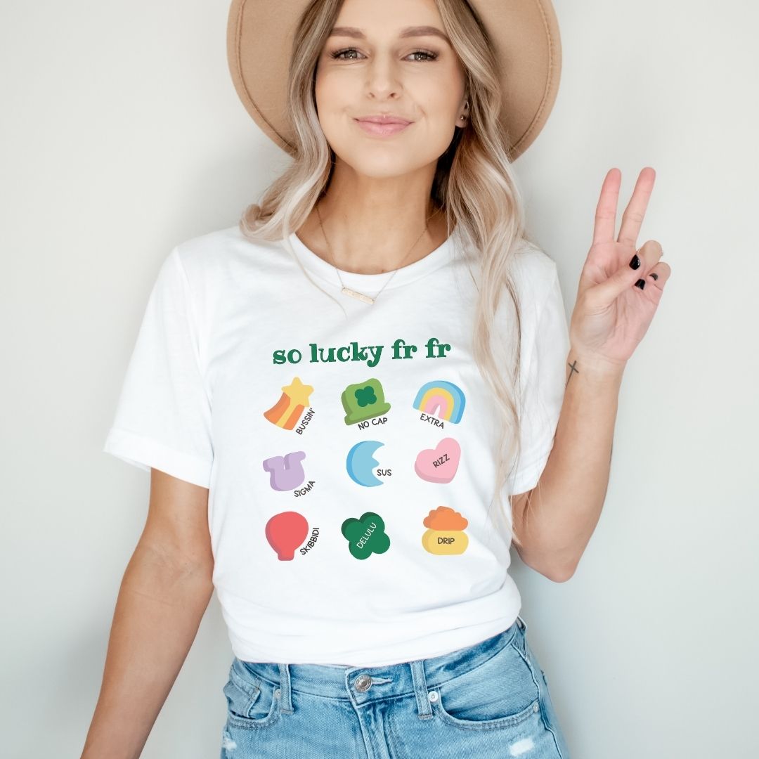 "So Lucky FR FR" Funny Slang Teacher T-shirt