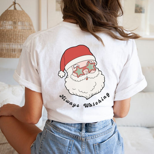 "Always Watching" Santa Teacher T-shirt