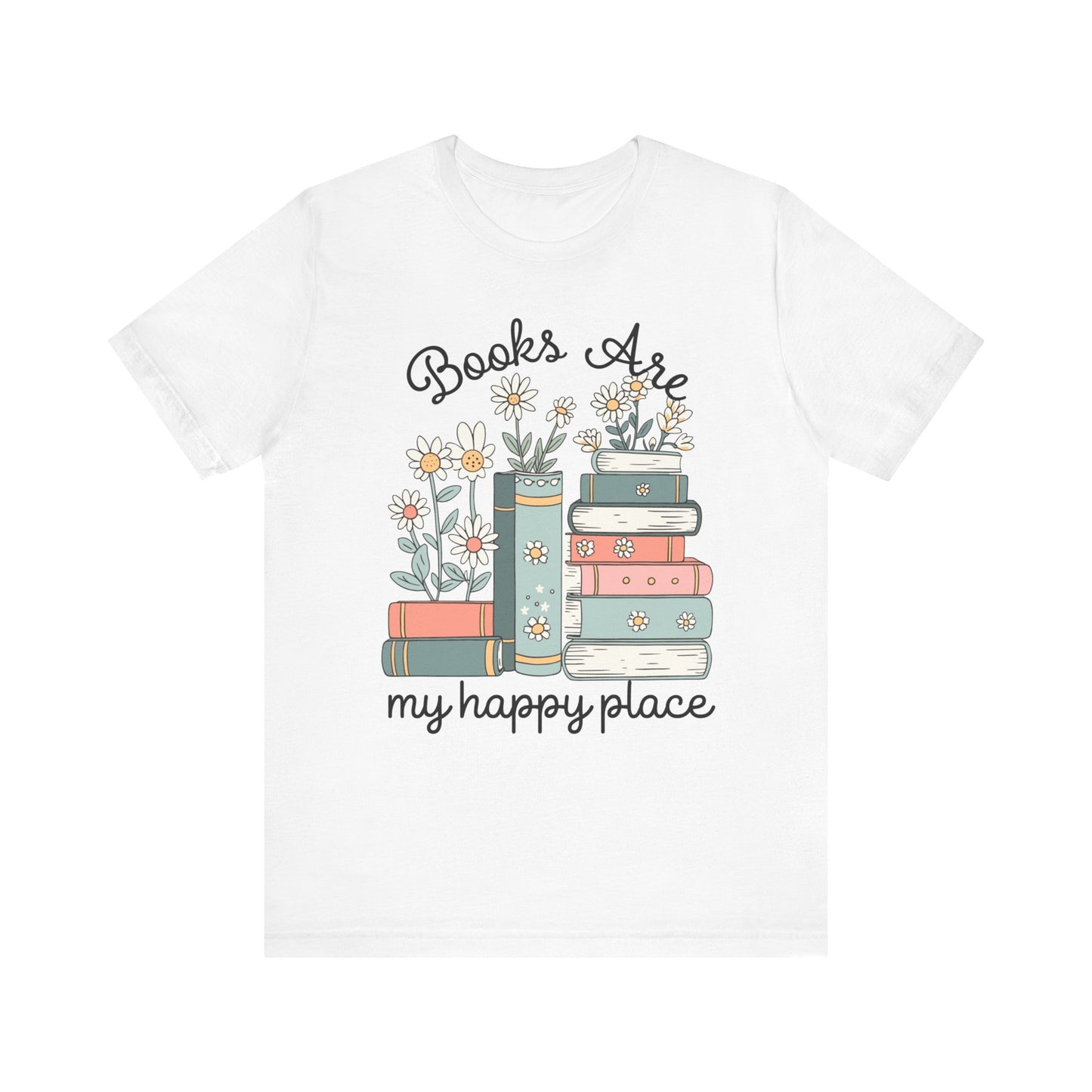 "Books are my Happy Place" Teacher T-Shirt