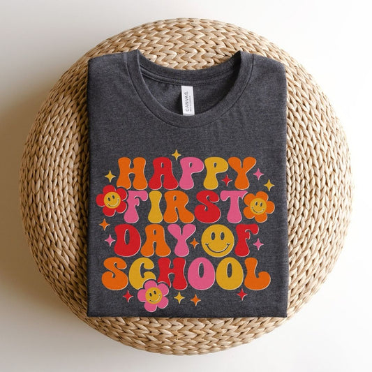 "Happy First Day of School" Teacher T-shirt