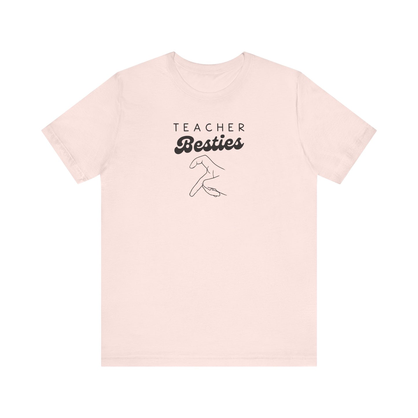 "Teacher Besties LEFT HAND" Teacher T-shirt