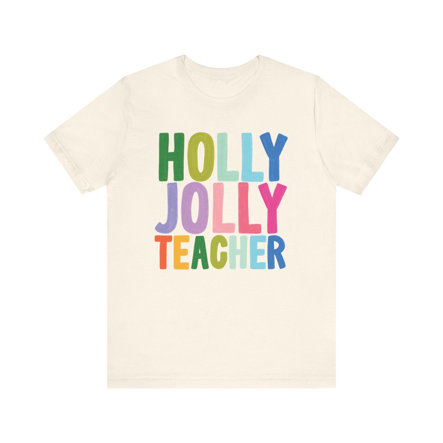 "Holly Jolly Teacher" Tori Artis Teacher T-shirt