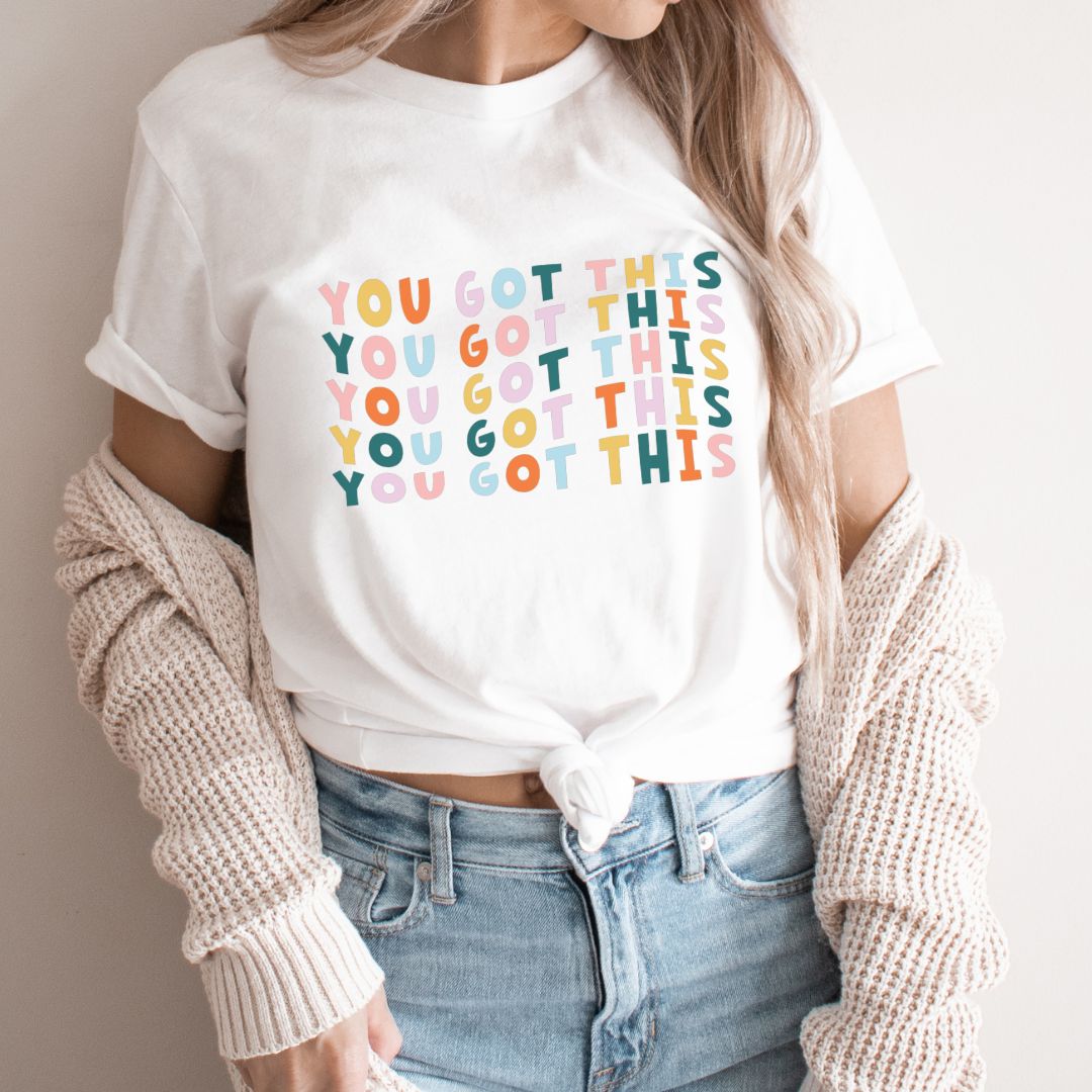 "You Got This" Colorful Teacher T-shirt