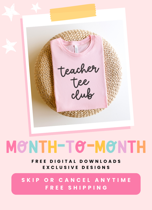 Teacher Tee Club 1-Month