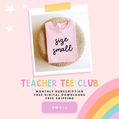 Teacher Tee Club Subscription