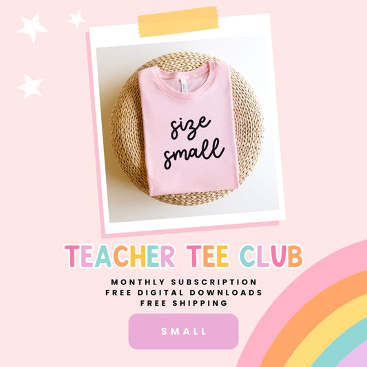 Teacher Tee Club Subscription - Size Small